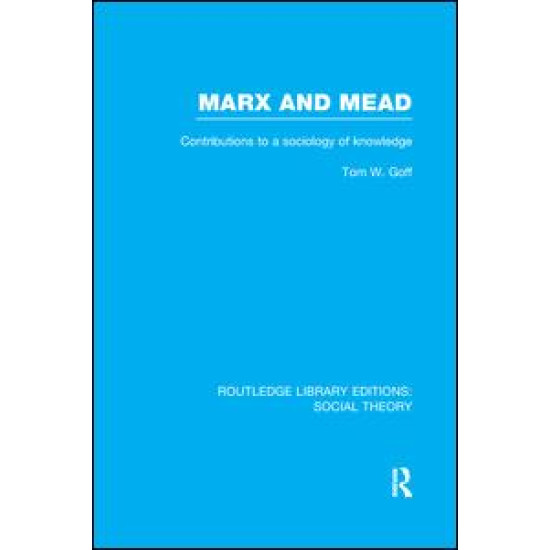 Marx and Mead