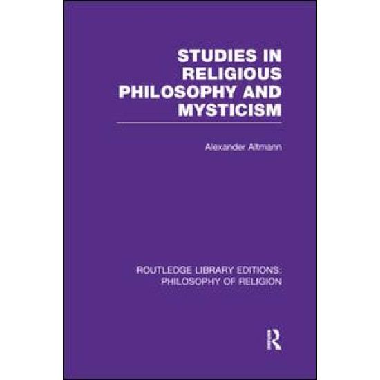 Studies in Religious Philosophy and Mysticism