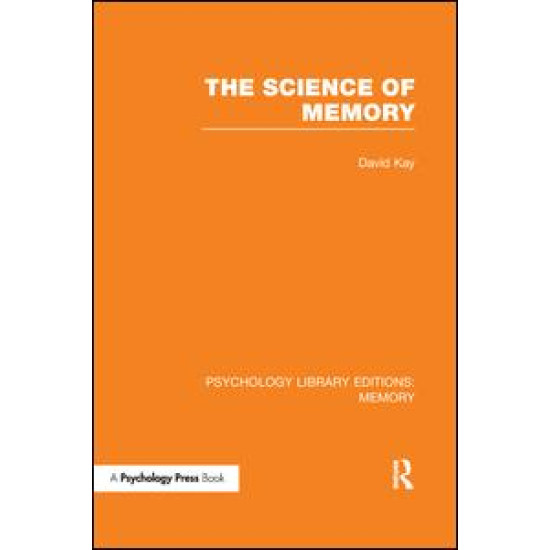 The Science of Memory (PLE: Memory)