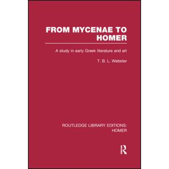 From Mycenae to Homer