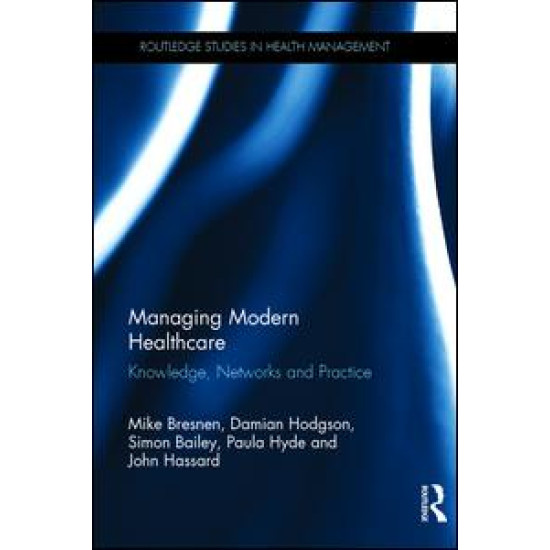 Managing Modern Healthcare (Open Access)