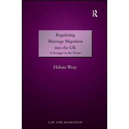 Regulating Marriage Migration into the UK