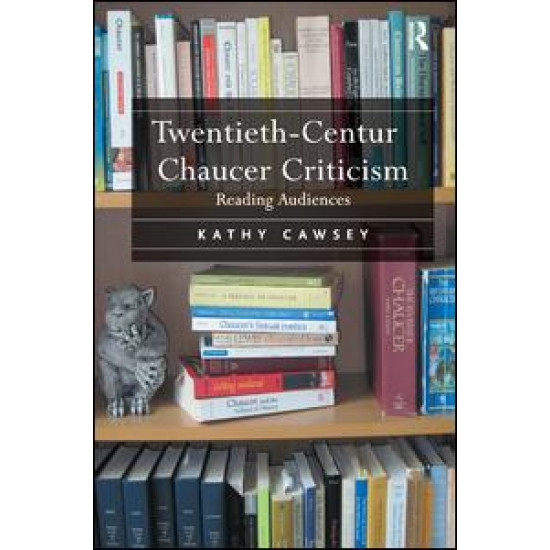 Twentieth-Century Chaucer Criticism