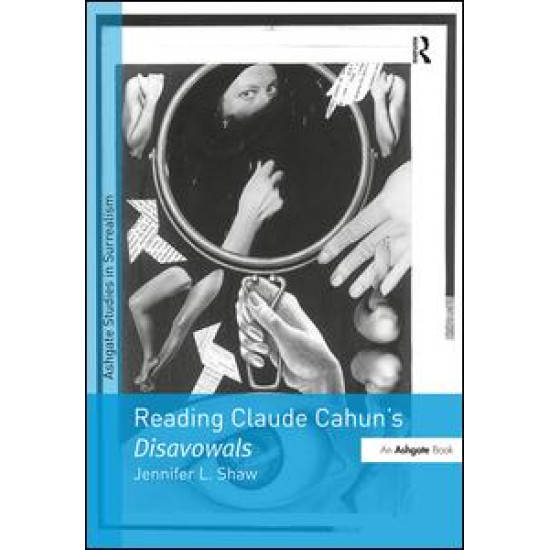 Reading Claude Cahun's Disavowals