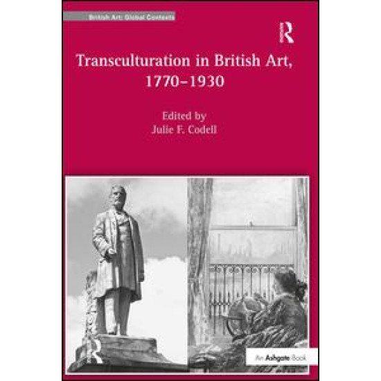 Transculturation in British Art, 1770-1930