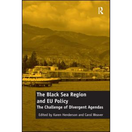 The Black Sea Region and EU Policy