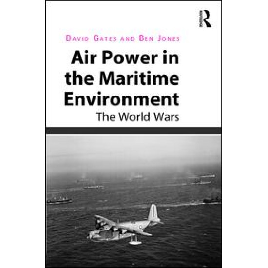 Air Power in the Maritime Environment