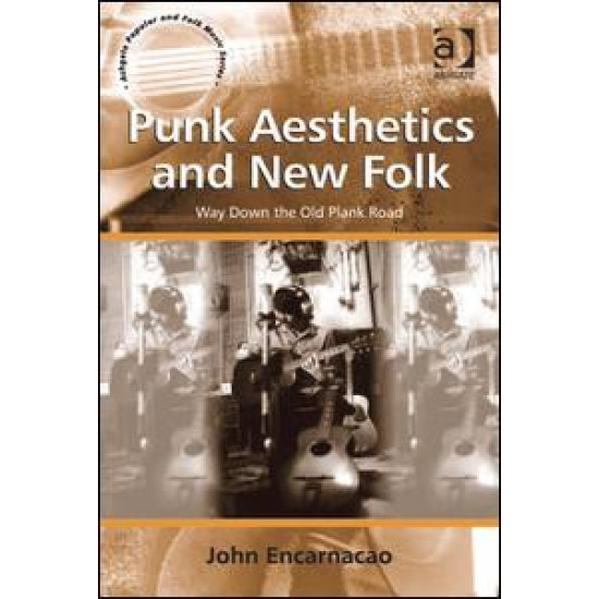 Punk Aesthetics and New Folk