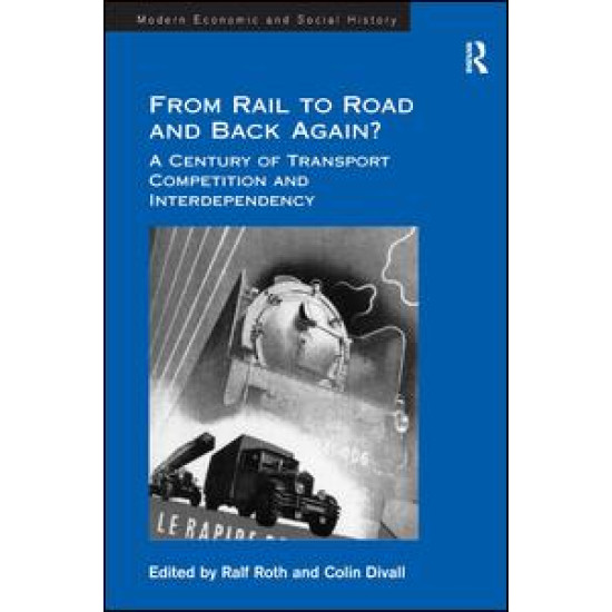 From Rail to Road and Back Again?