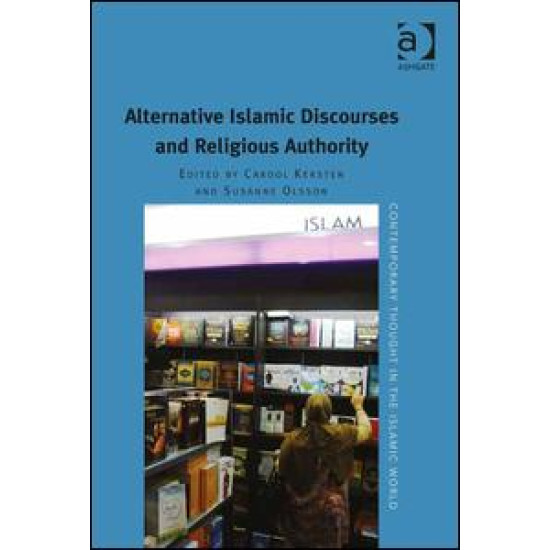 Alternative Islamic Discourses and Religious Authority
