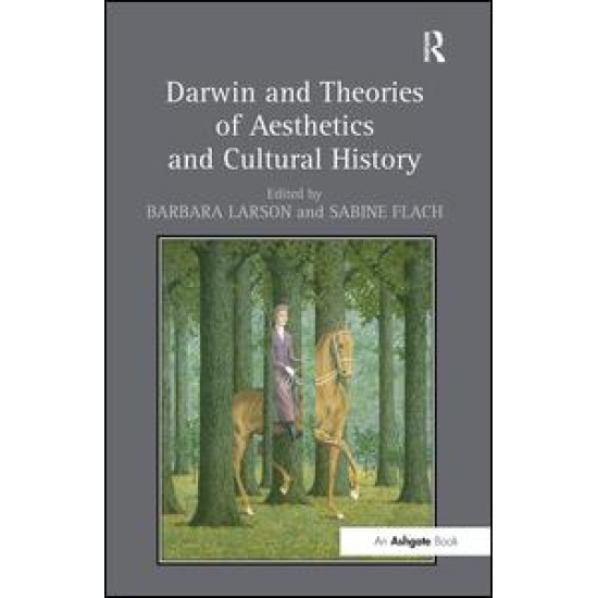 Darwin and Theories of Aesthetics and Cultural History