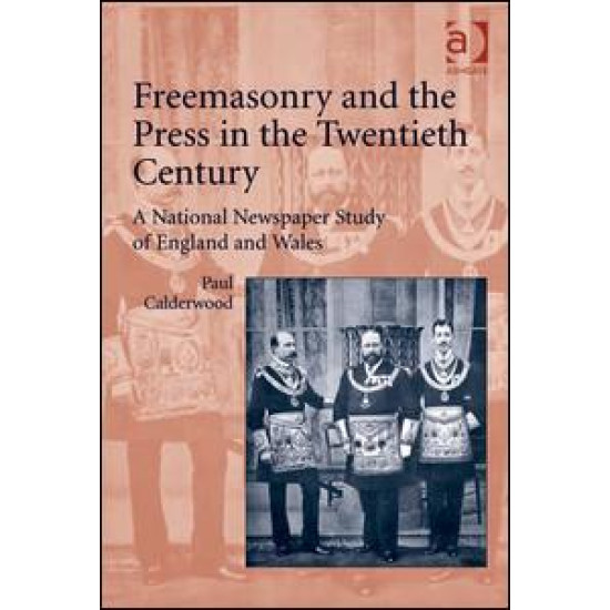 Freemasonry and the Press in the Twentieth Century