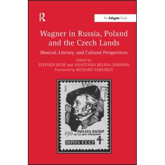 Wagner in Russia, Poland and the Czech Lands