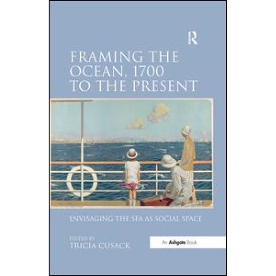 Framing the Ocean, 1700 to the Present