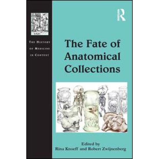 The Fate of Anatomical Collections