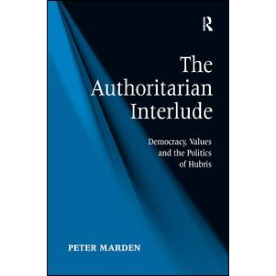 The Authoritarian Interlude