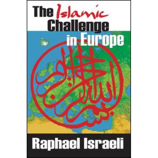 The Islamic Challenge in Europe