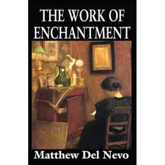 The Work of Enchantment