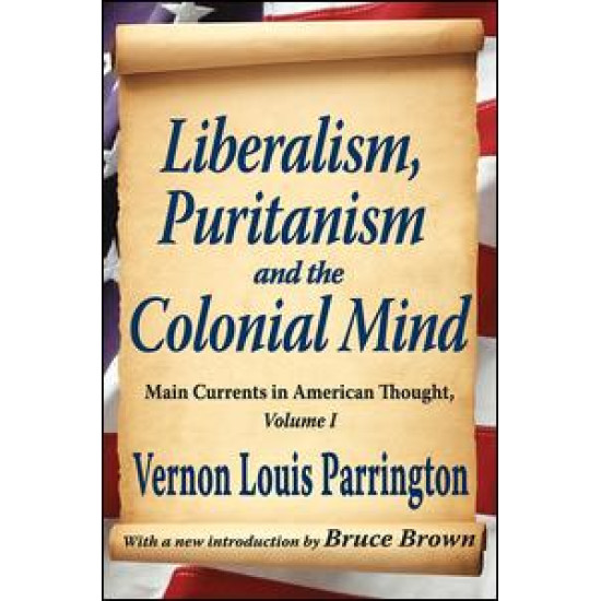 Liberalism, Puritanism and the Colonial Mind