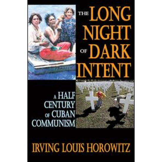 The Long Night of Dark Intent