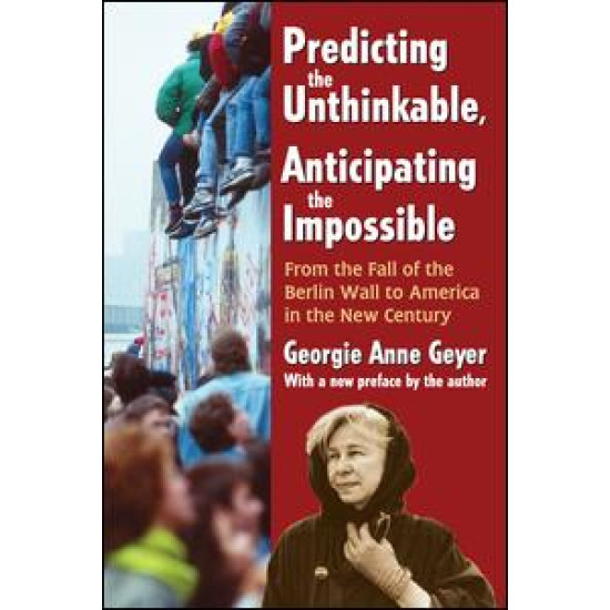 Predicting the Unthinkable, Anticipating the Impossible