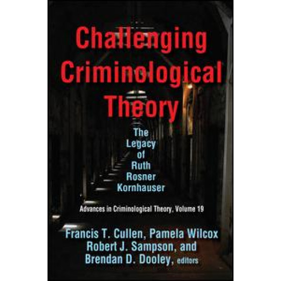 Challenging Criminological Theory