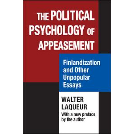 The Political Psychology of Appeasement