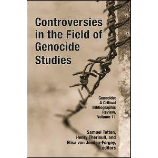 Controversies in the Field of Genocide Studies