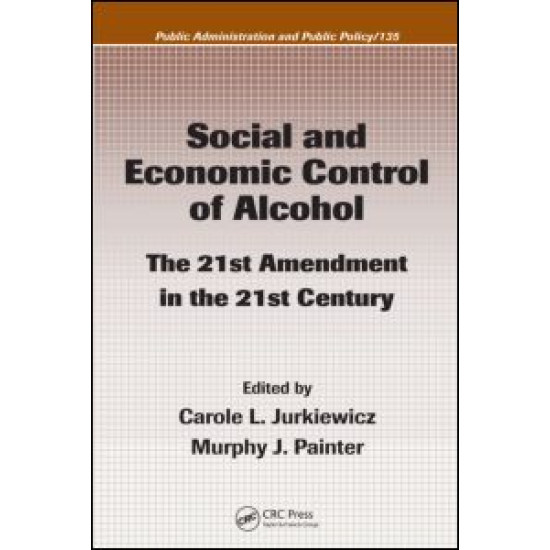 Social and Economic Control of Alcohol