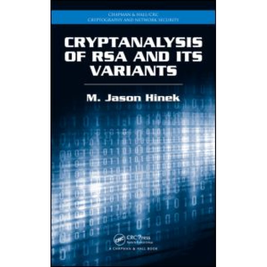 Cryptanalysis of RSA and Its Variants