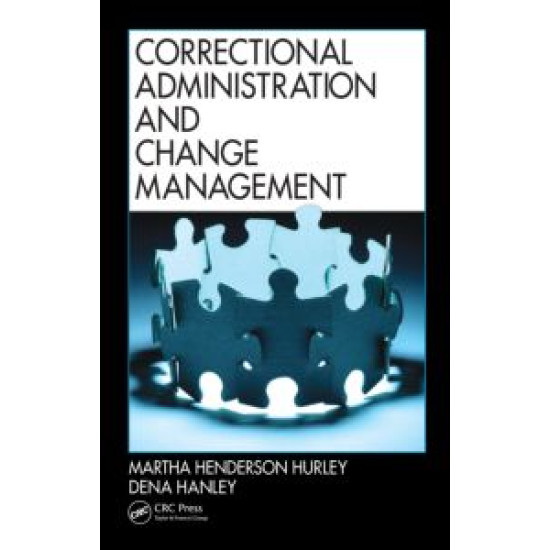 Correctional Administration and Change Management