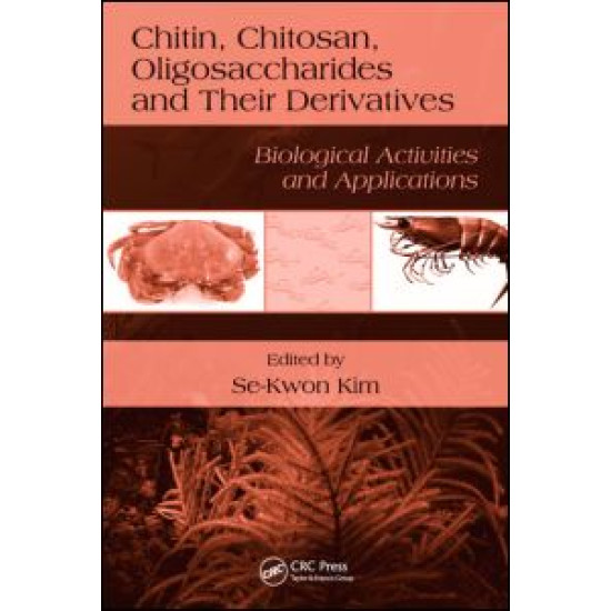 Chitin, Chitosan, Oligosaccharides and Their Derivatives