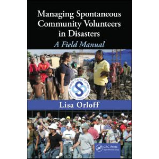 Managing Spontaneous Community Volunteers in Disasters