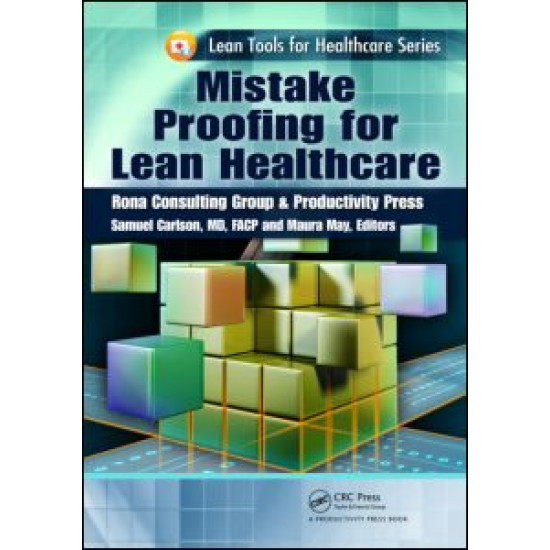 Mistake Proofing for Lean Healthcare