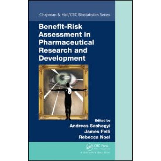 Benefit-Risk Assessment in Pharmaceutical Research and Development
