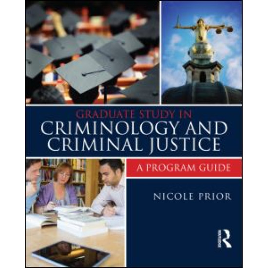 Graduate Study in Criminology and Criminal Justice