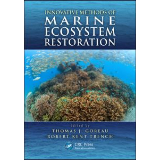 Innovative Methods of  Marine Ecosystem Restoration