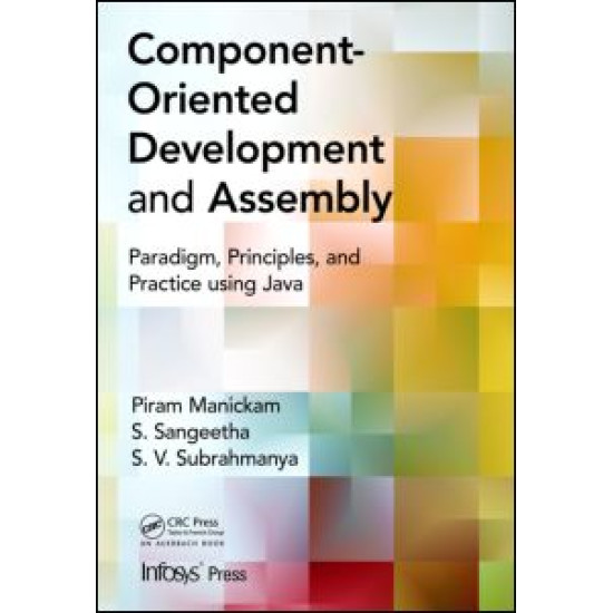 Component- Oriented Development and Assembly