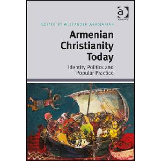 Armenian Christianity Today
