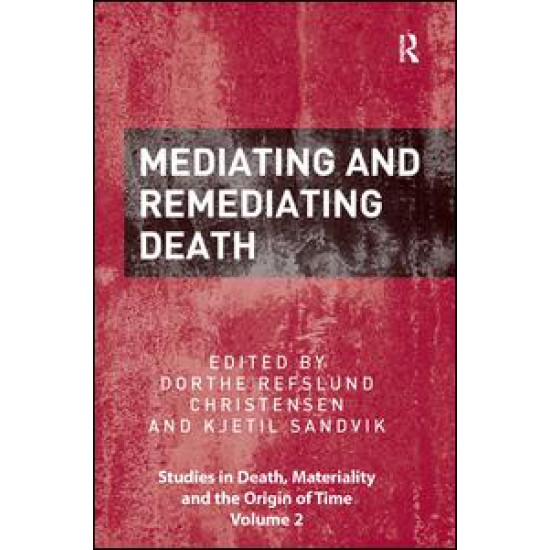 Mediating and Remediating Death