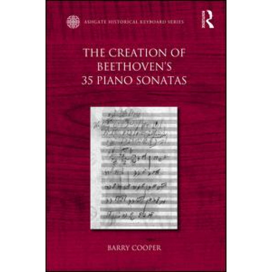 The Creation of Beethoven's 35 Piano Sonatas