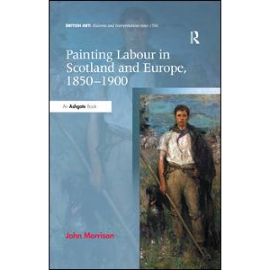 Painting Labour in Scotland and Europe, 1850-1900