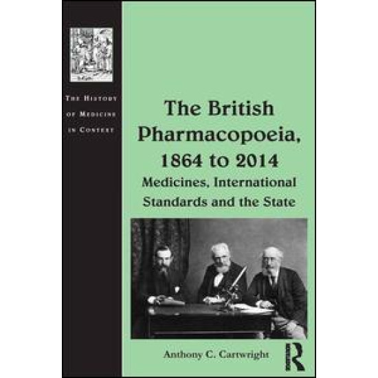 The British Pharmacopoeia, 1864 to 2014