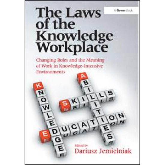 The Laws of the Knowledge Workplace