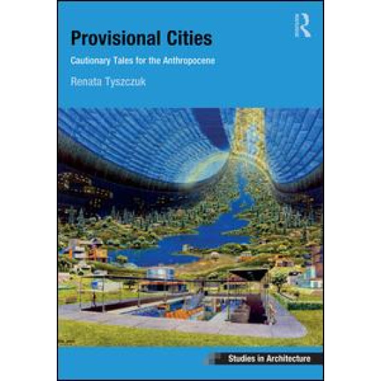 Provisional Cities