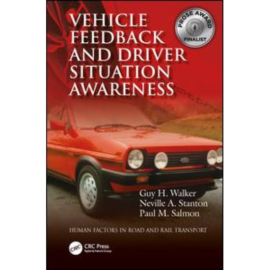 Vehicle Feedback and Driver Situation Awareness