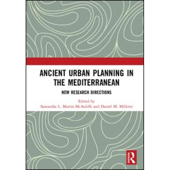 Ancient Urban Planning in the Mediterranean
