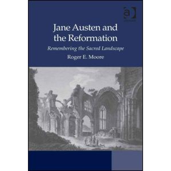 Jane Austen and the Reformation