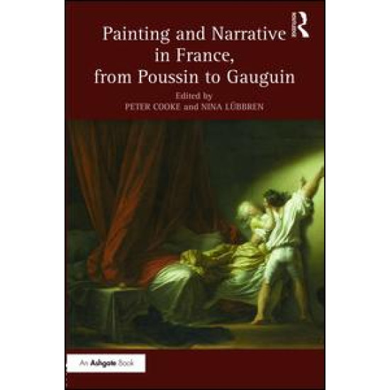 Painting and Narrative in France, from Poussin to Gauguin