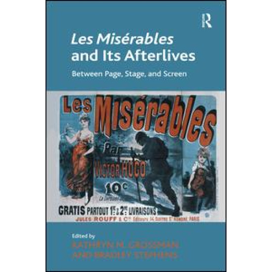 Les Misérables and Its Afterlives